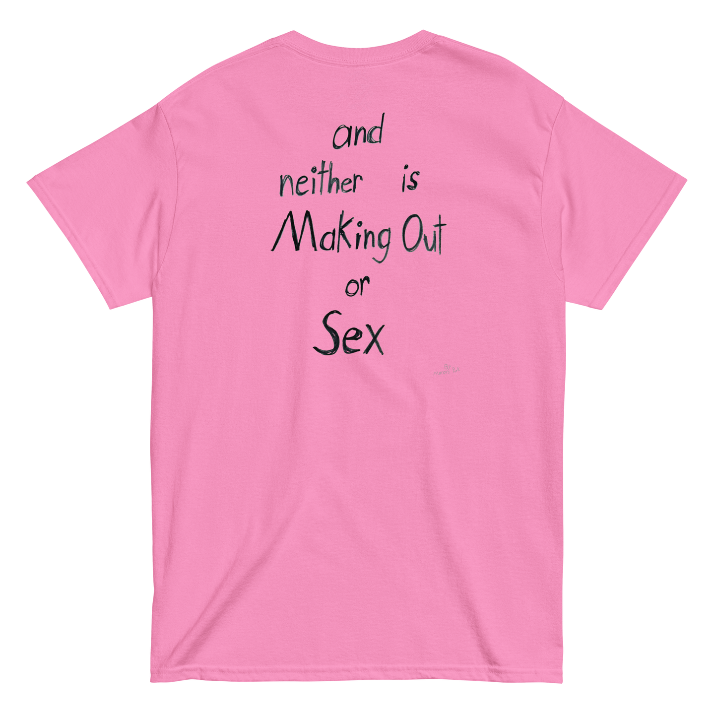 "Hug is not Cheating" FRONT + BACK T-Shirt