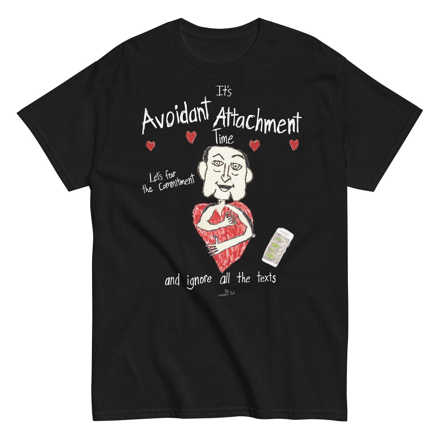 Avoidant Attachment Time T-Shirt