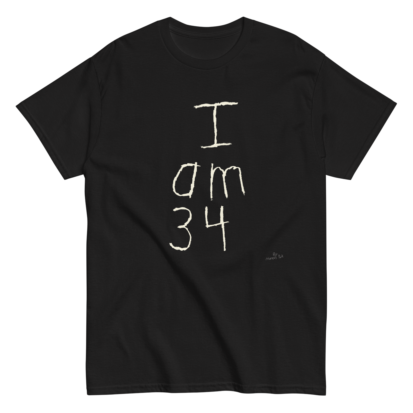 I am 34 T-Shirt