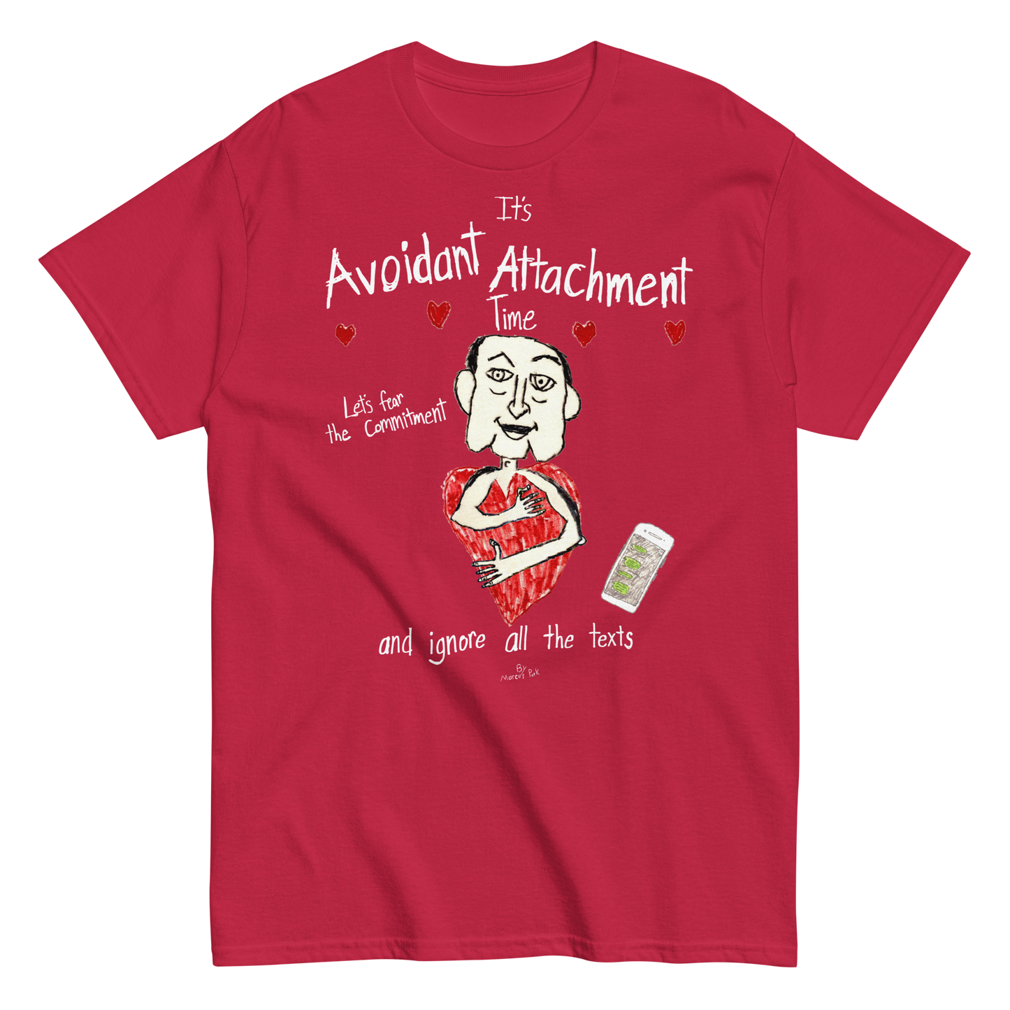 Avoidant Attachment Time T-Shirt