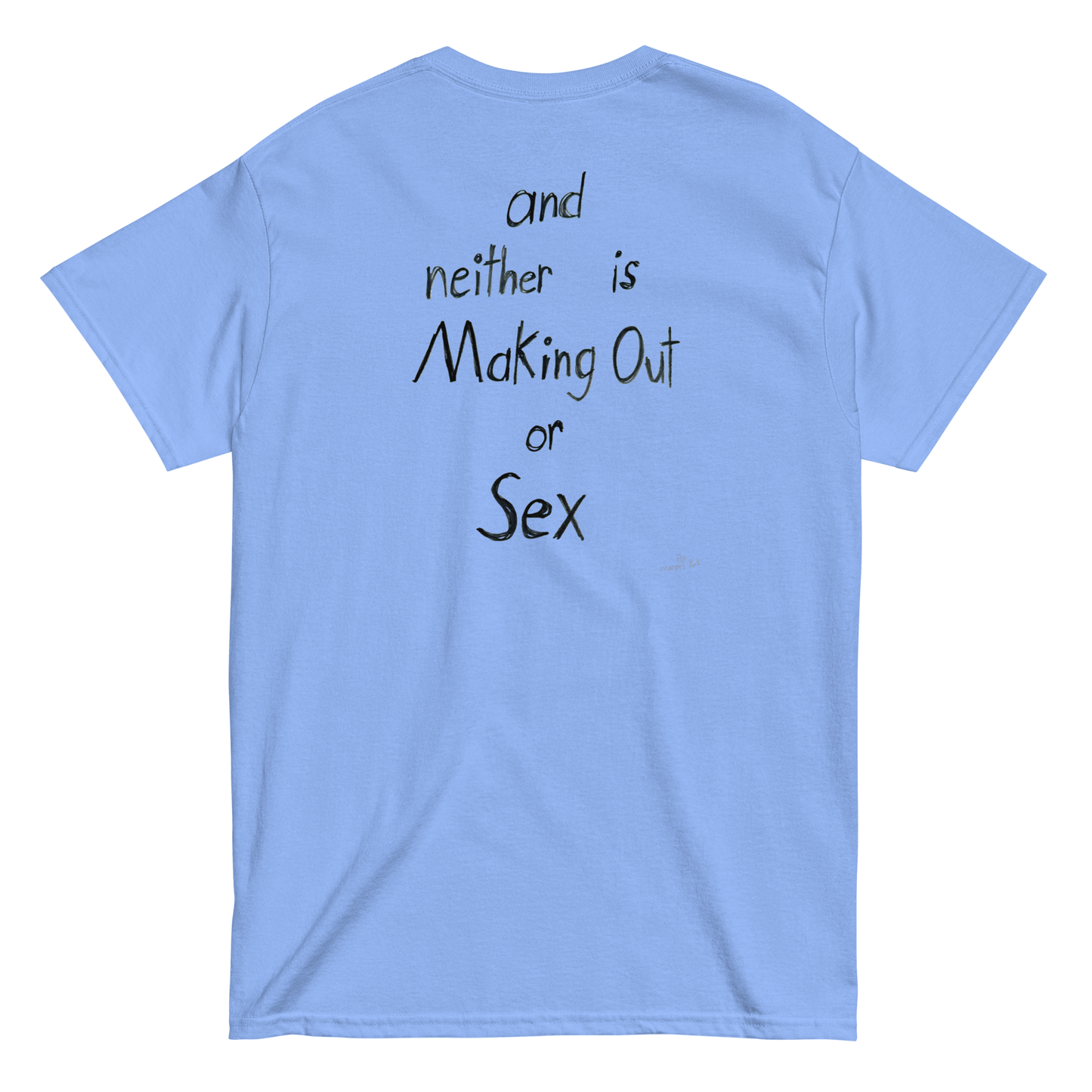 "Hug is not Cheating" FRONT + BACK T-Shirt