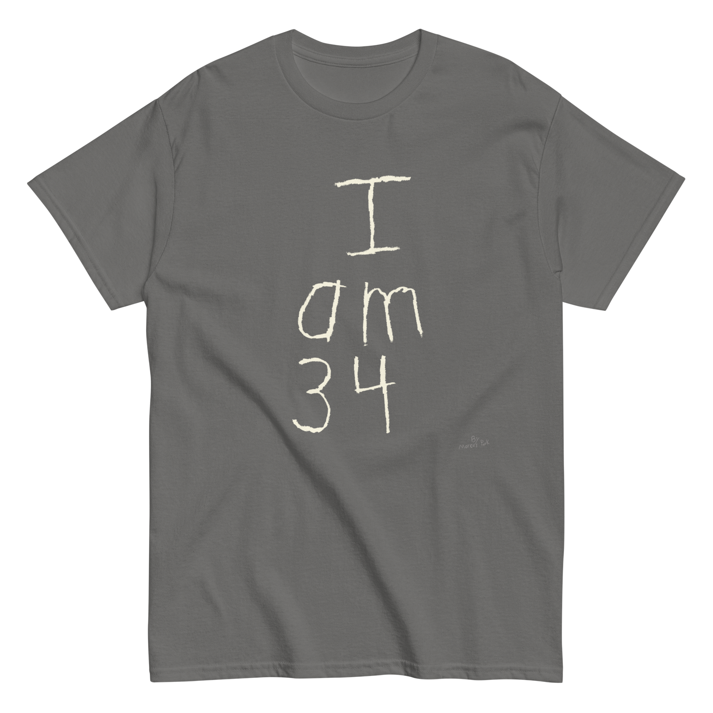 I am 34 T-Shirt