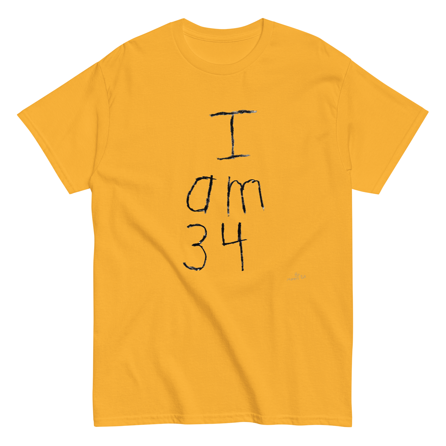 I am 34 T-Shirt