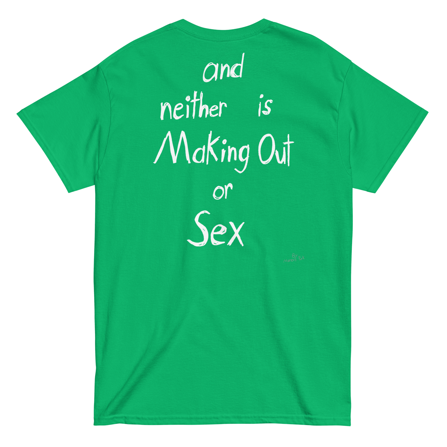 "Hug is not Cheating" FRONT + BACK T-Shirt
