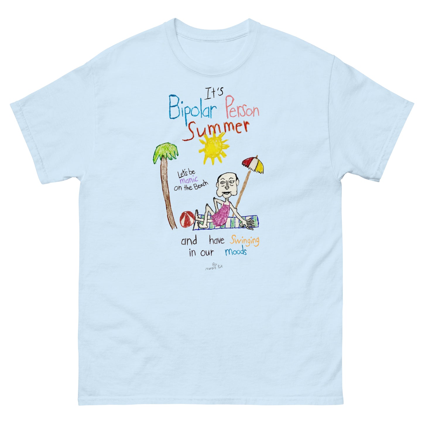 Bipolar Person Summer T-Shirt