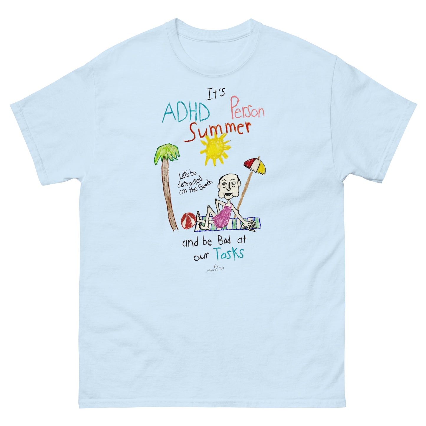 ADHD Person Summer T-Shirt