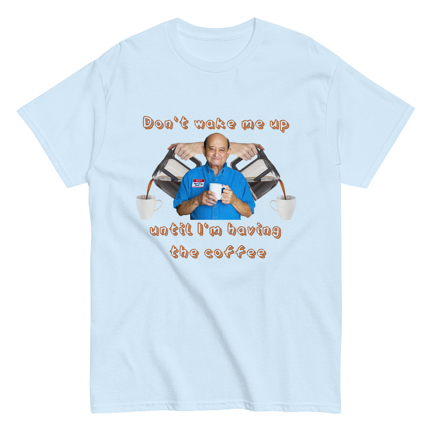 Relatable Coffee T-Shirt (Intern Caleb's Design)