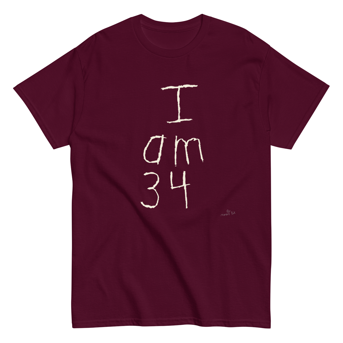 I am 34 T-Shirt