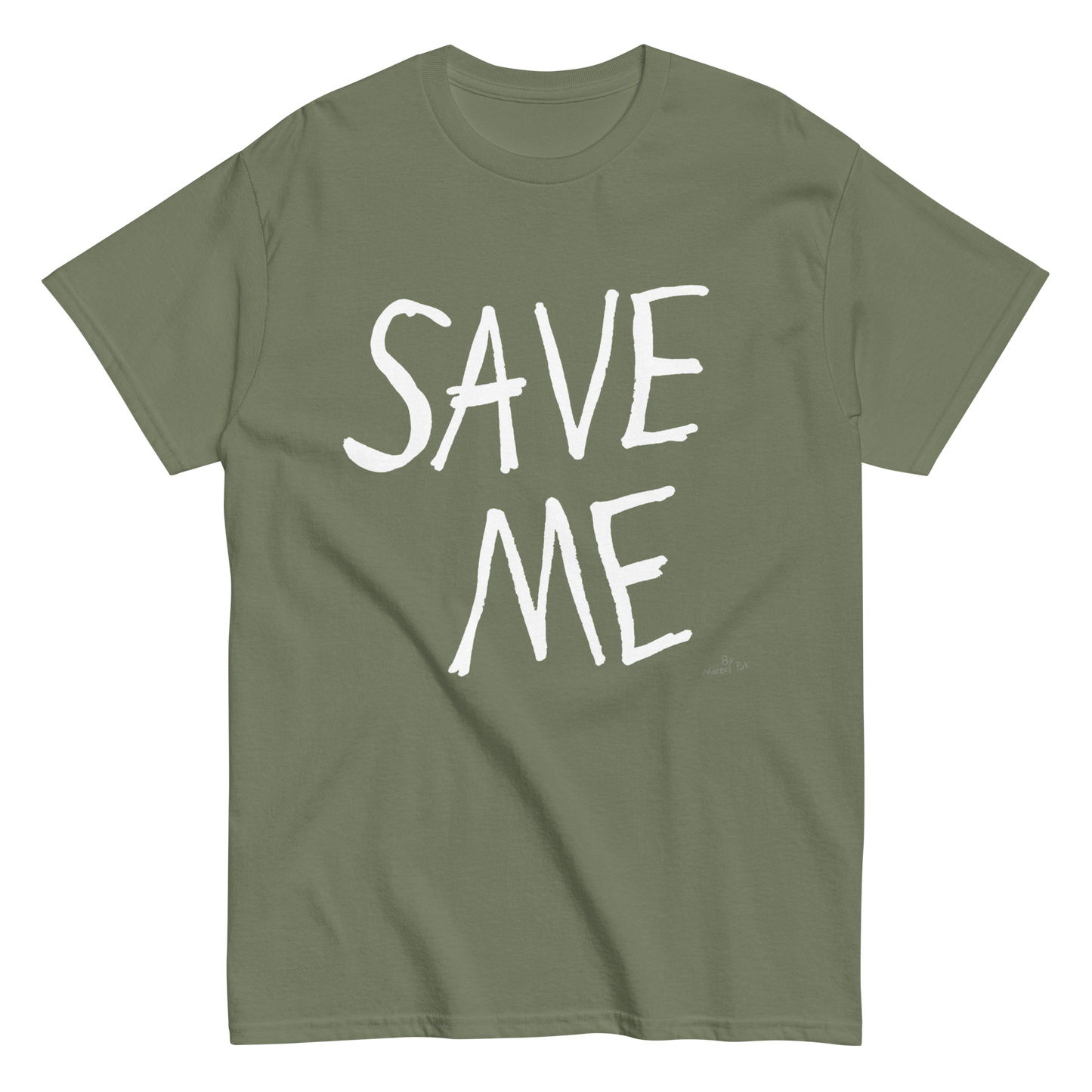 SAVE ME T-Shirt