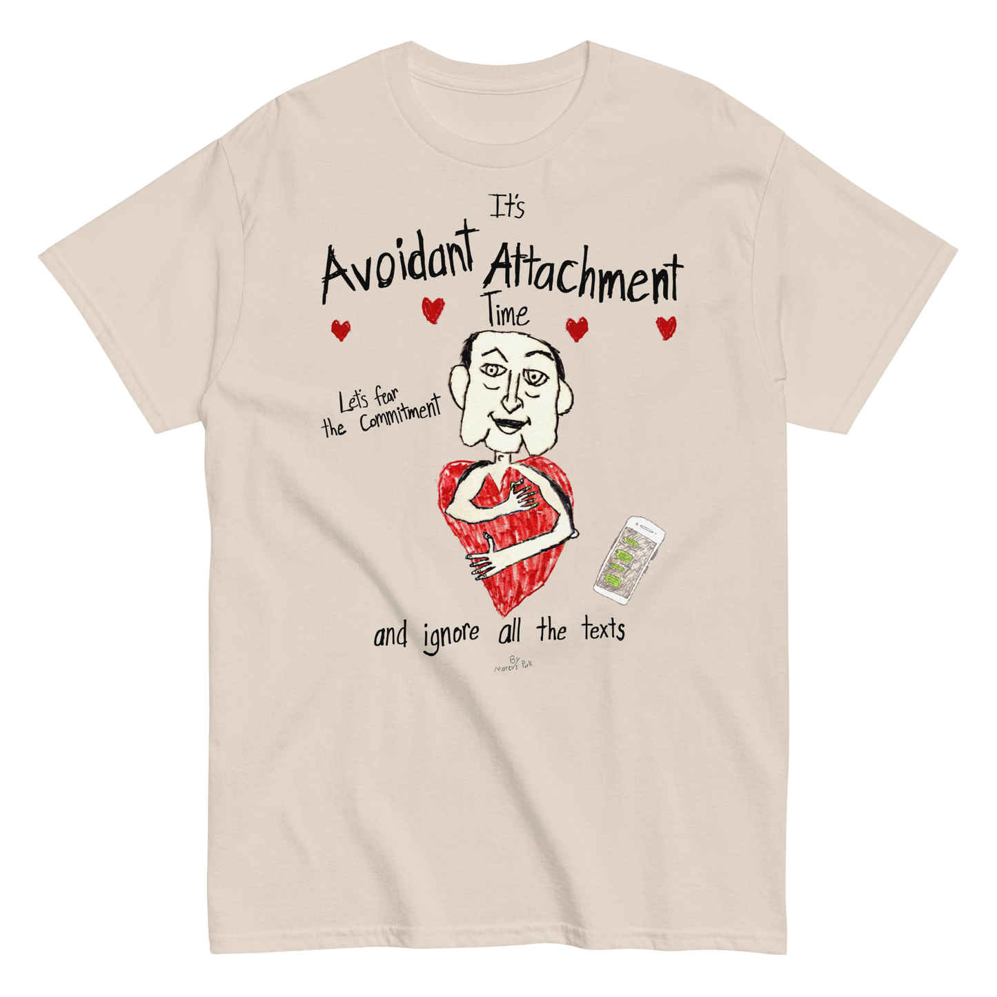 Avoidant Attachment Time T-Shirt