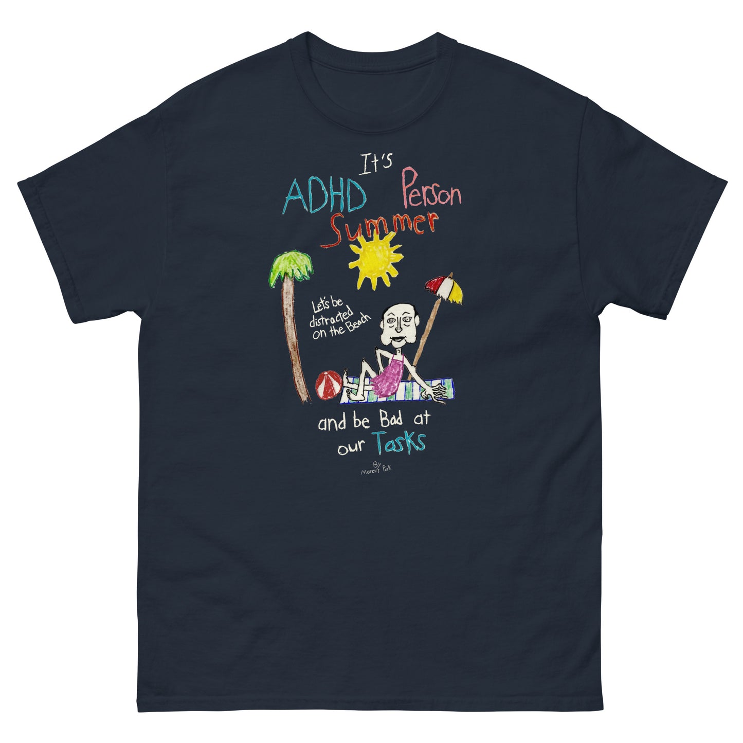 ADHD Person Summer T-Shirt