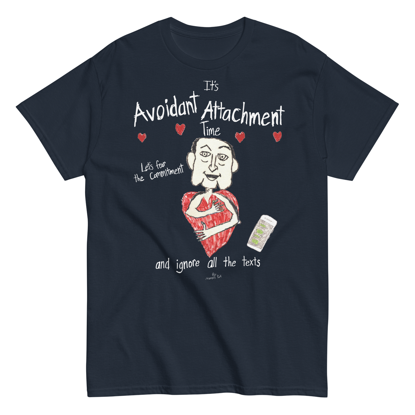 Avoidant Attachment Time T-Shirt