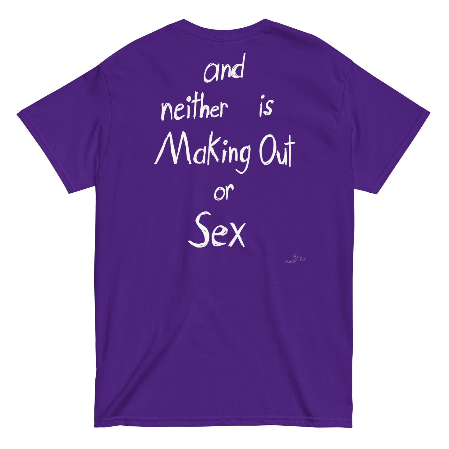 "Hug is not Cheating" FRONT + BACK T-Shirt