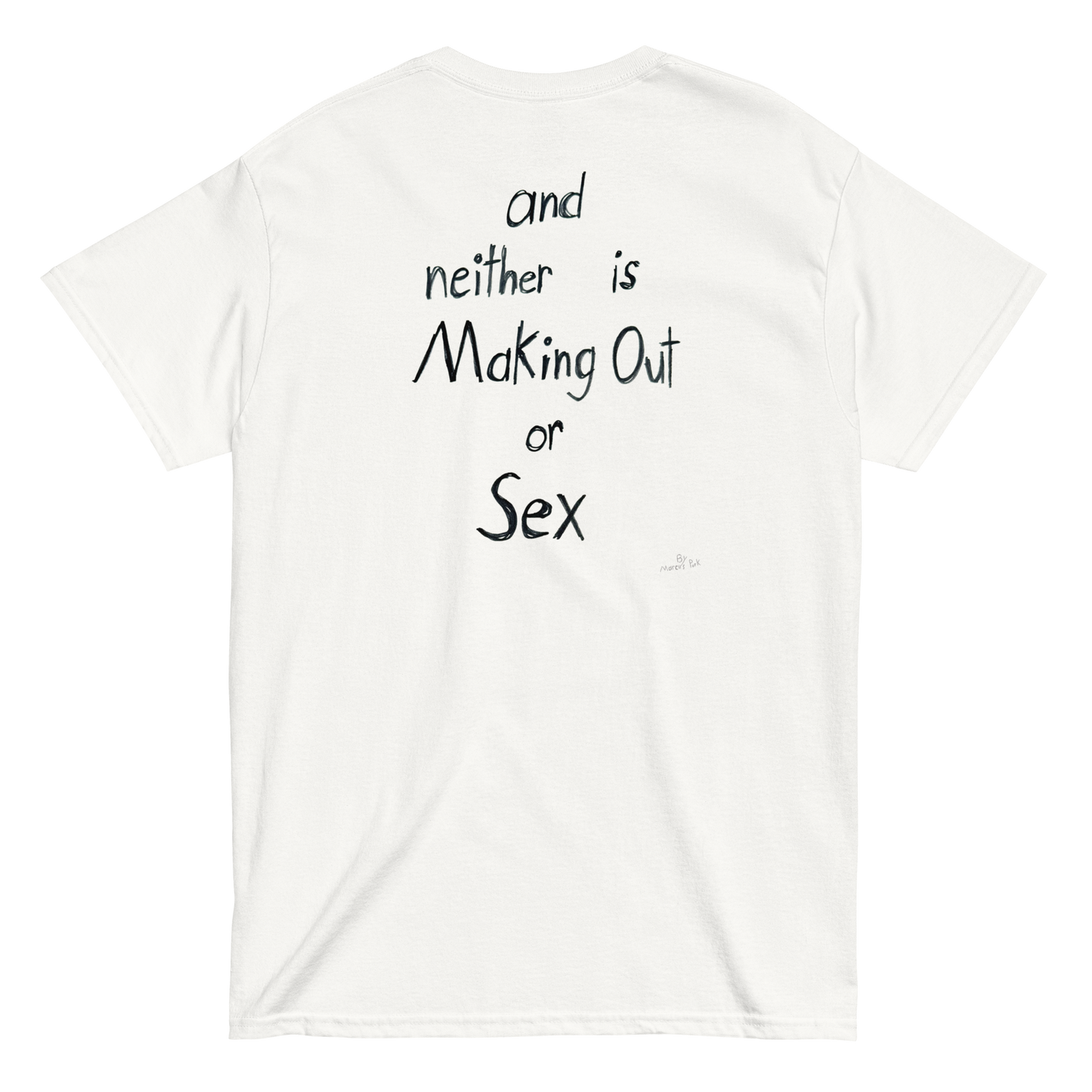 "Hug is not Cheating" FRONT + BACK T-Shirt