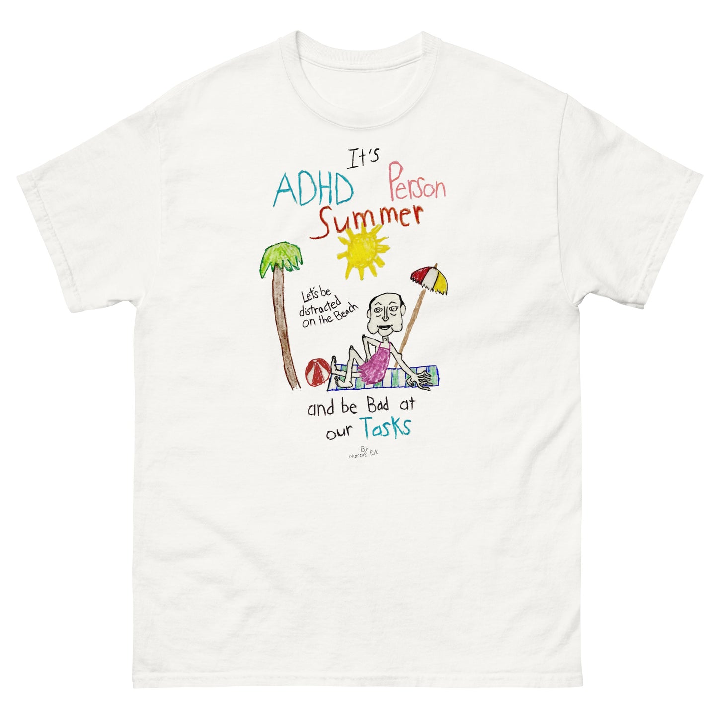 ADHD Person Summer T-Shirt