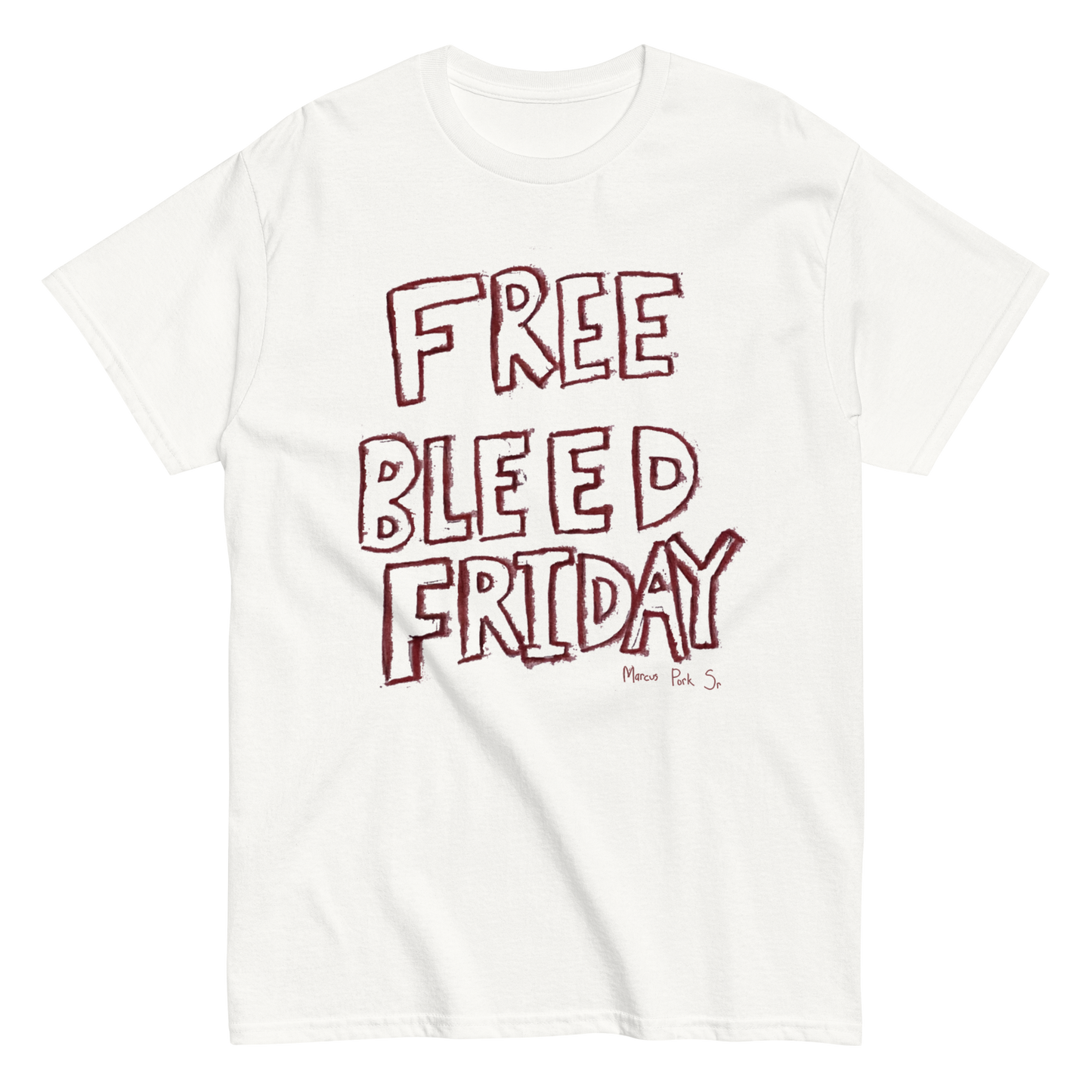 Free Bleed Friday T-Shirt