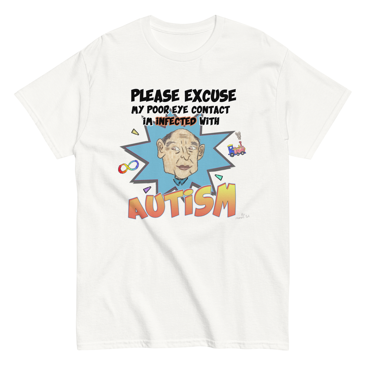 Infected with Autism T-Shirt (Jr.'s Version)