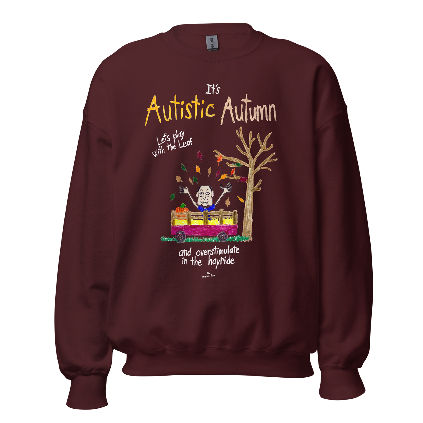 Autistic Autumn Sweatshirt