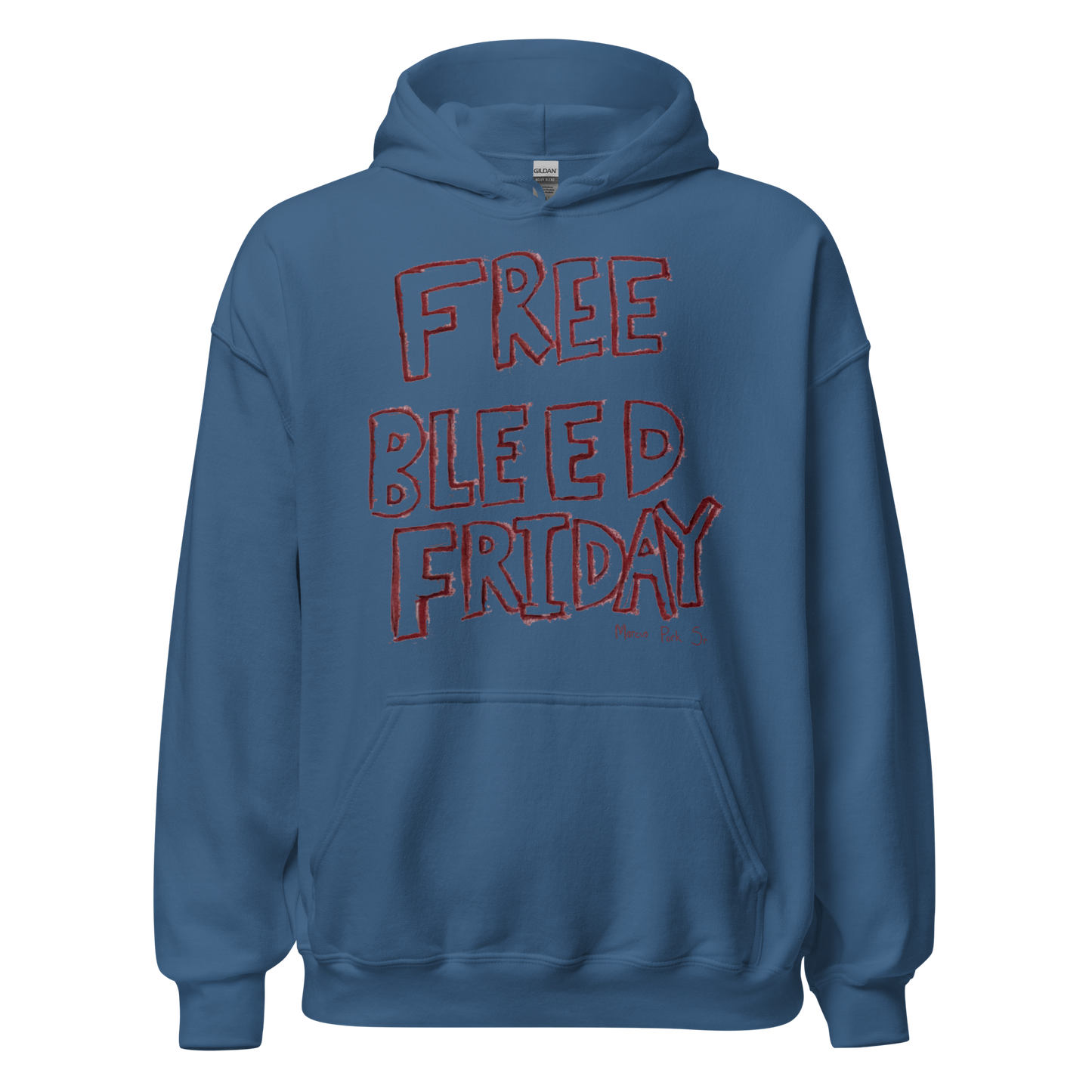 Free Bleed Friday Hoodie