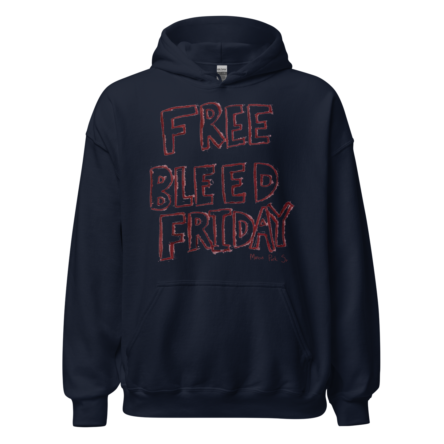 Free Bleed Friday Hoodie