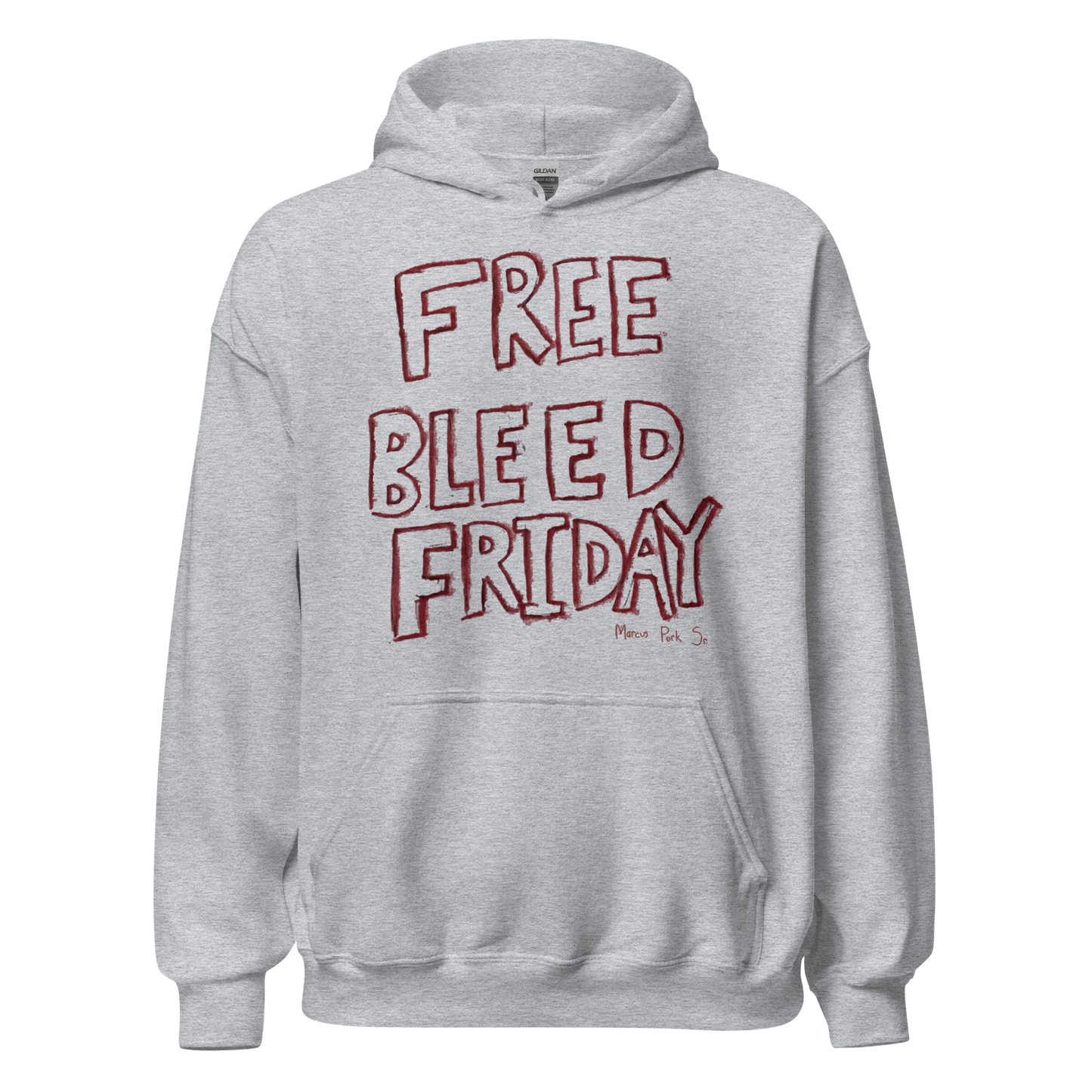 Free Bleed Friday Hoodie