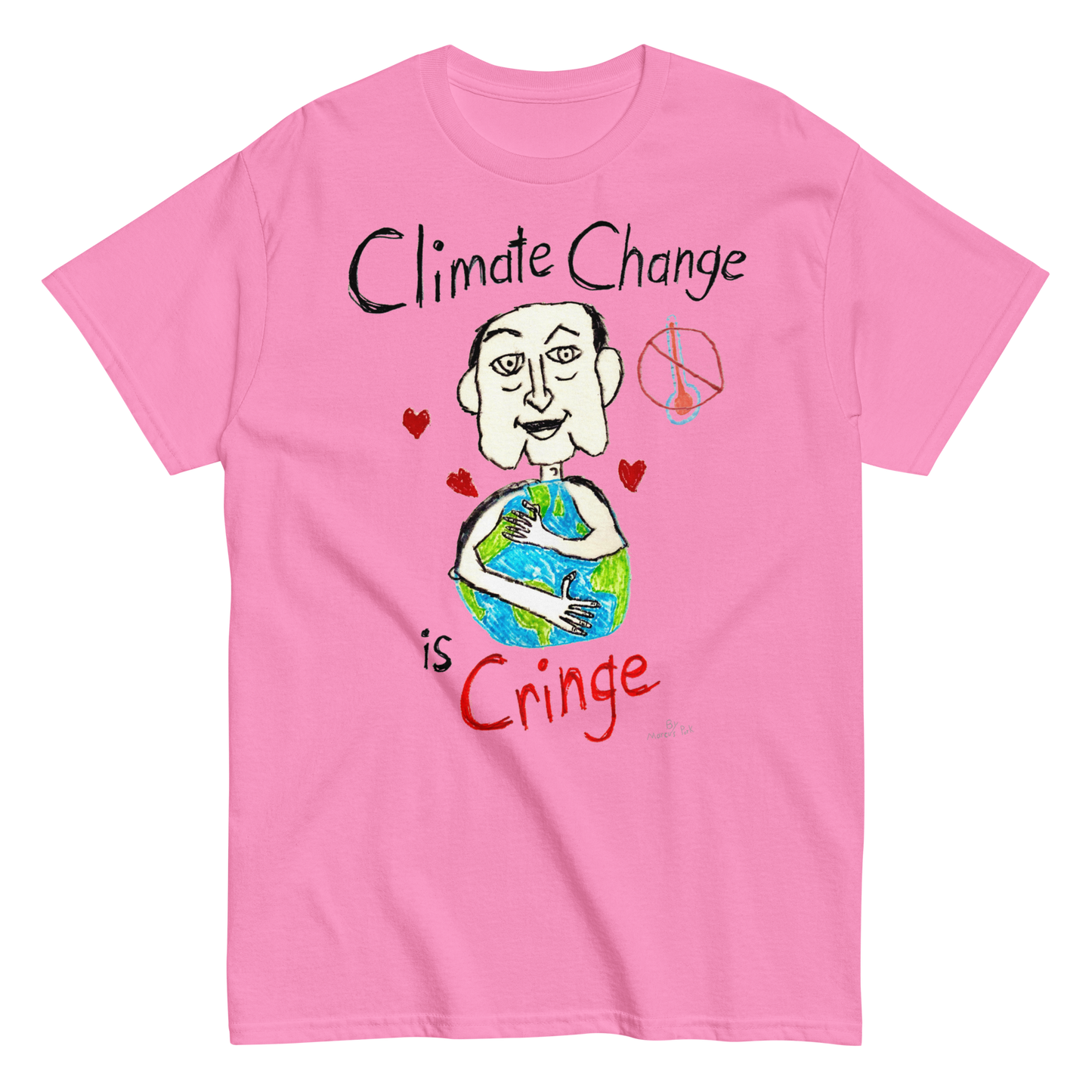 Climate Change is Cringe T-Shirt