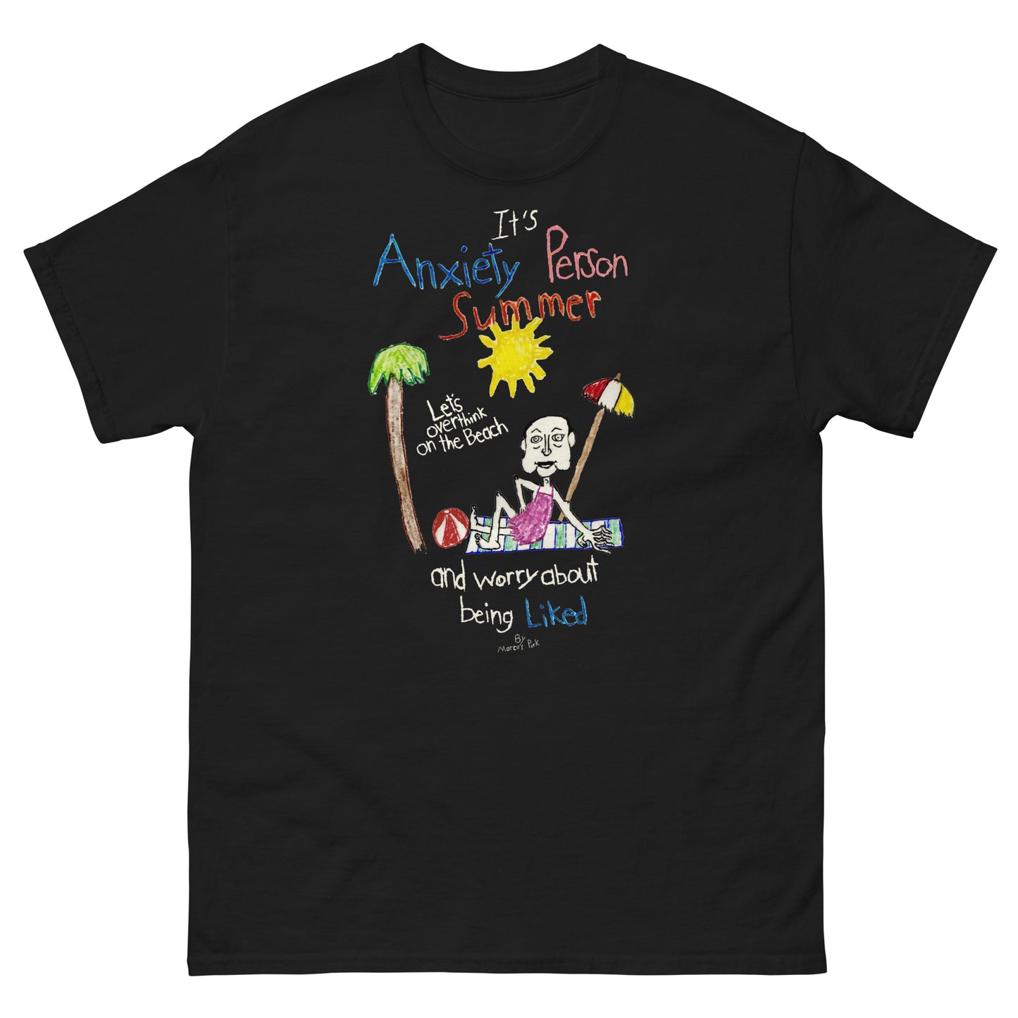 Anxiety Person Summer T-Shirt