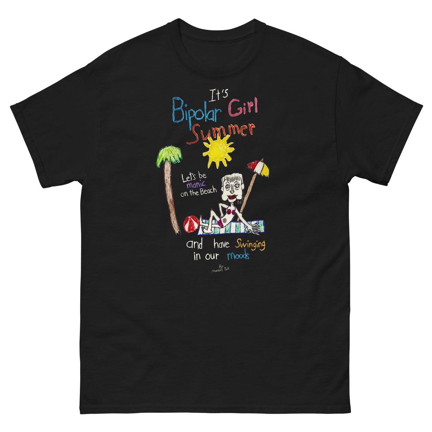 Bipolar Girl Summer T-Shirt