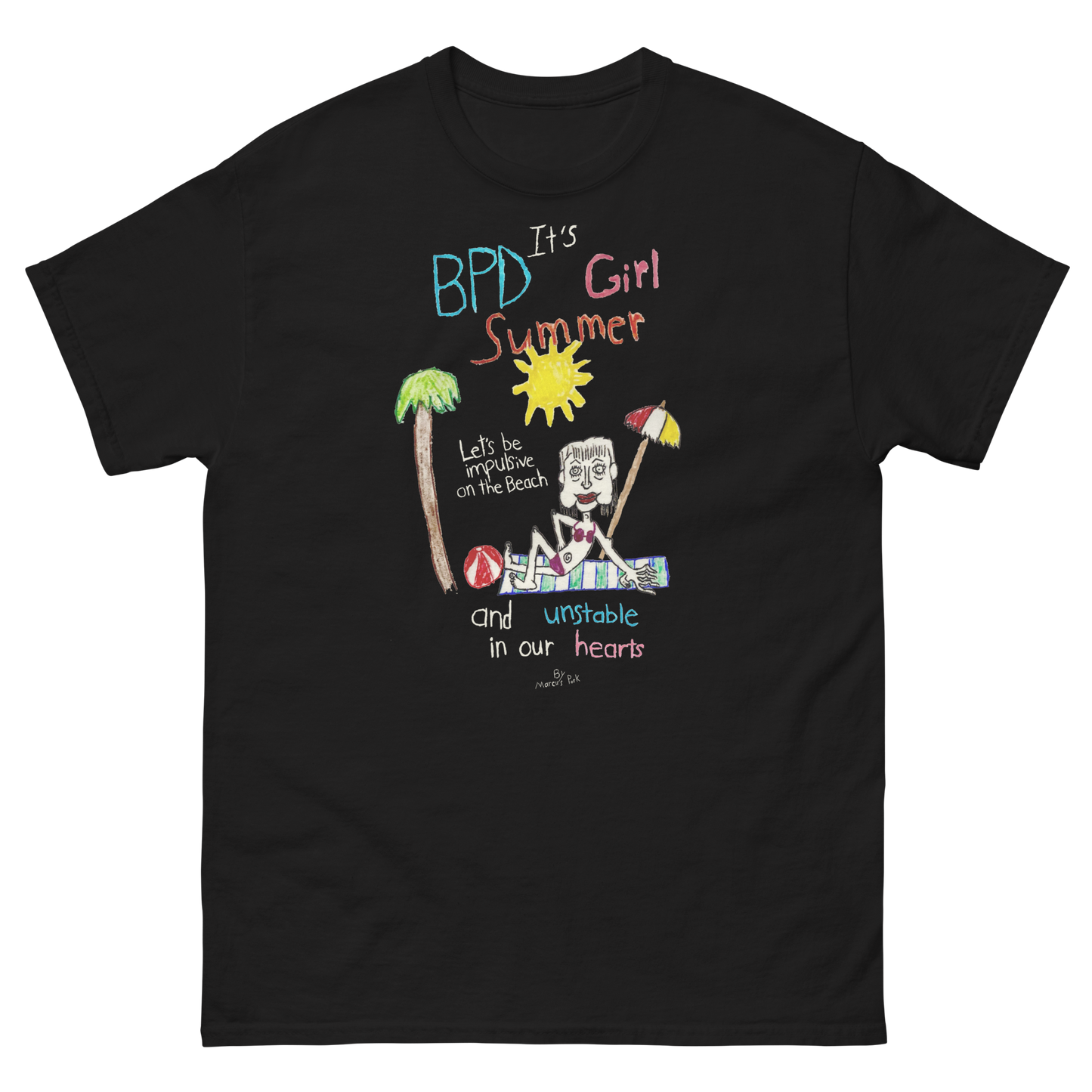 BPD Girl Summer T-Shirt