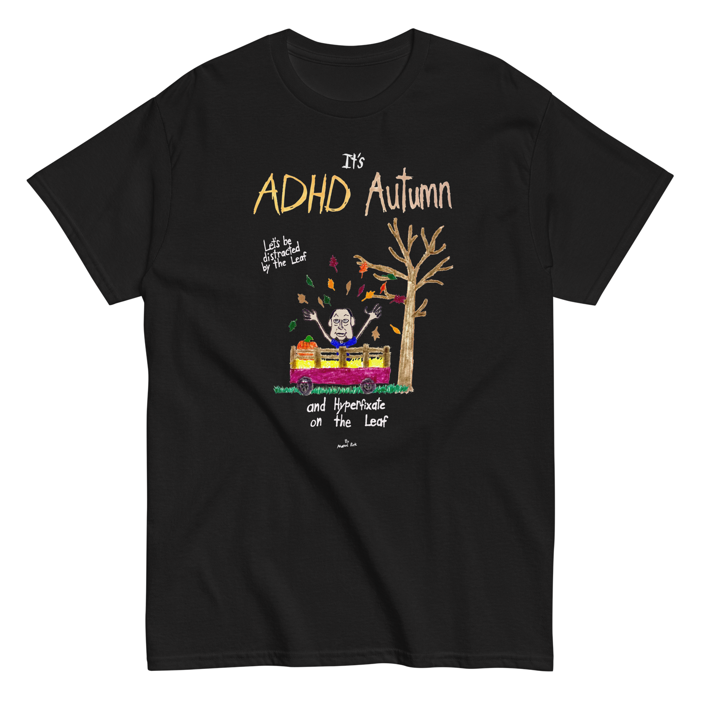 ADHD Autumn T-Shirt