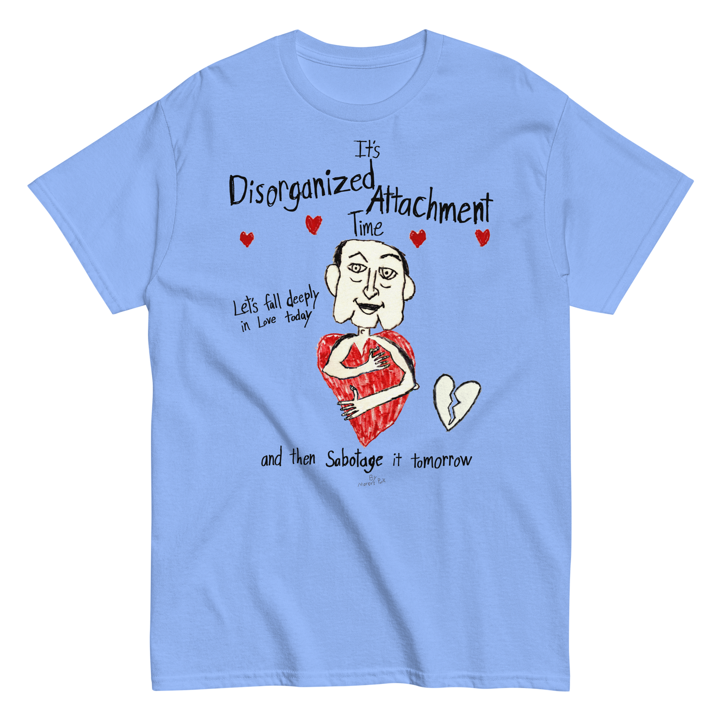 Disorganized Attachment Time T-Shirt