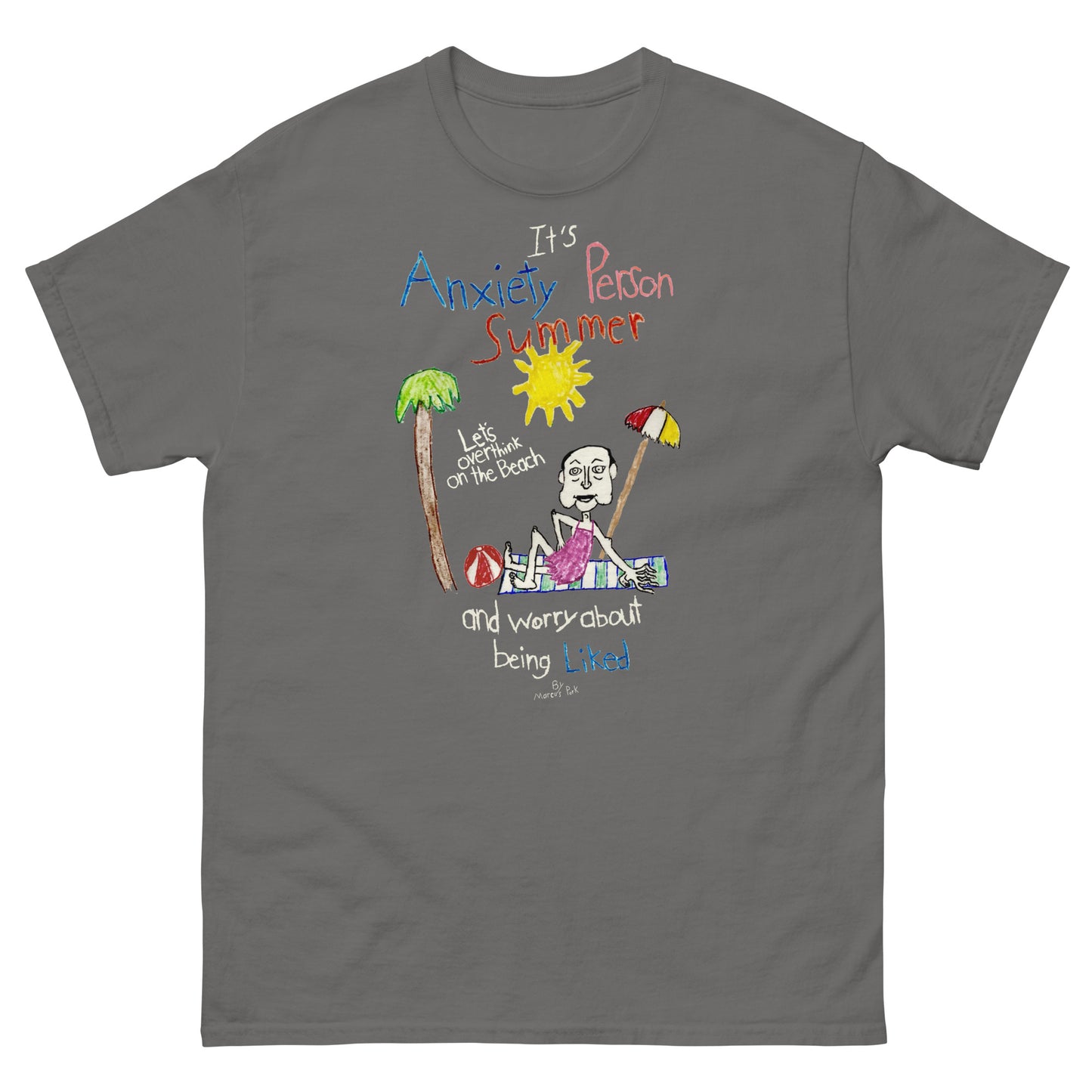 Anxiety Person Summer T-Shirt