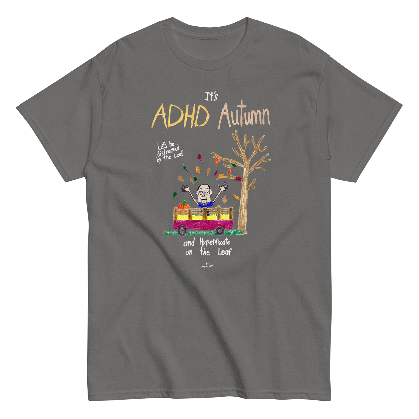 ADHD Autumn T-Shirt