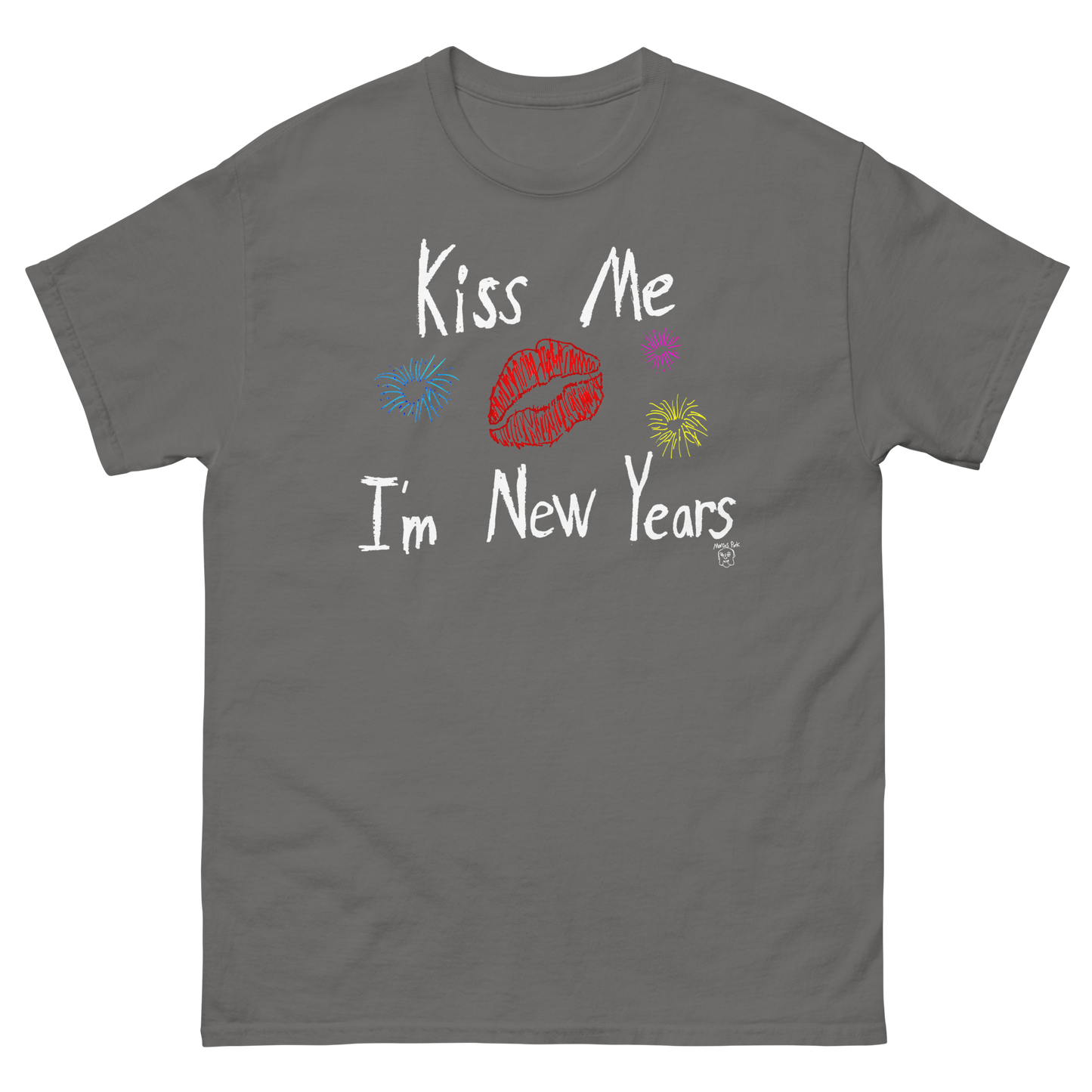 Kiss Me I'm New Years T-Shirt