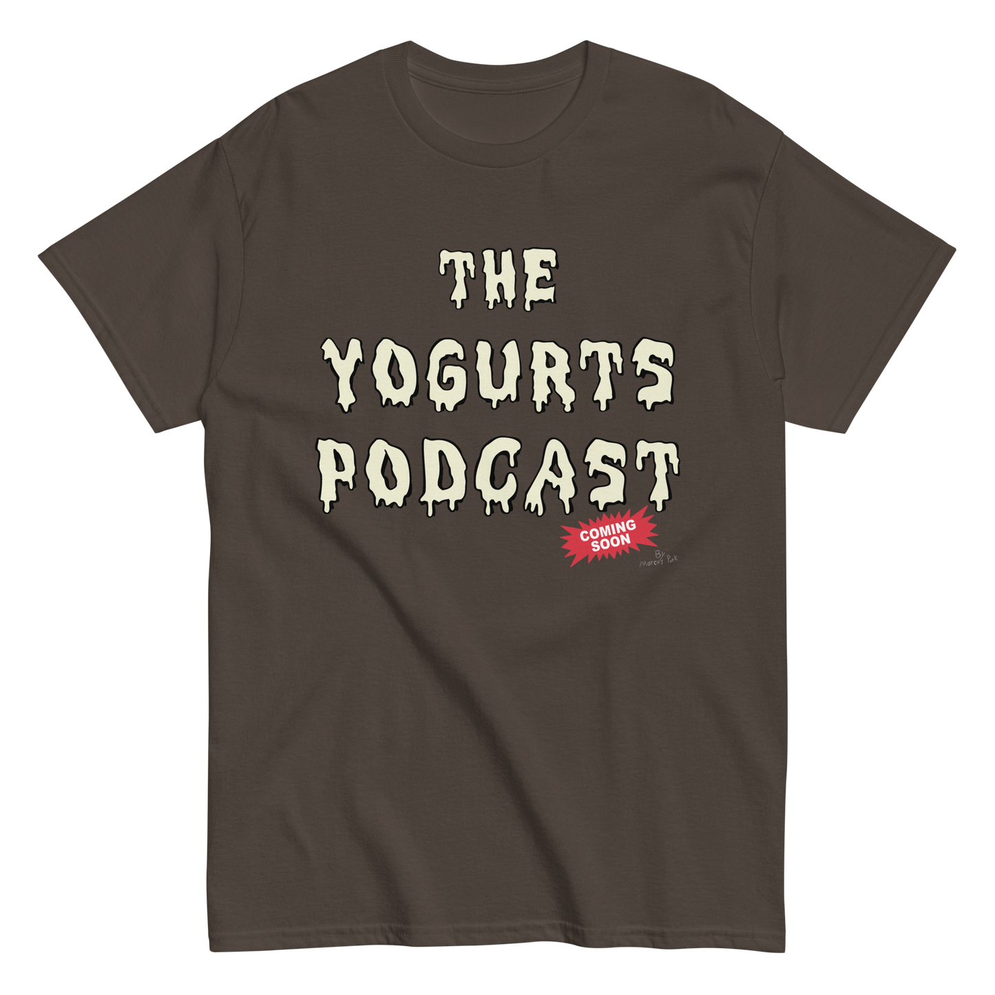 Yogurts Podcast T-Shirt (Jr.'s Design)