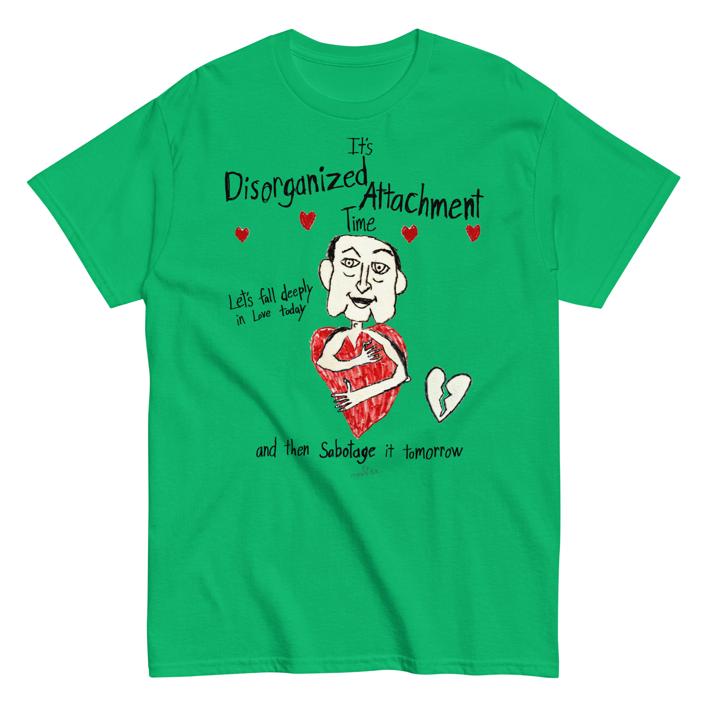 Disorganized Attachment Time T-Shirt