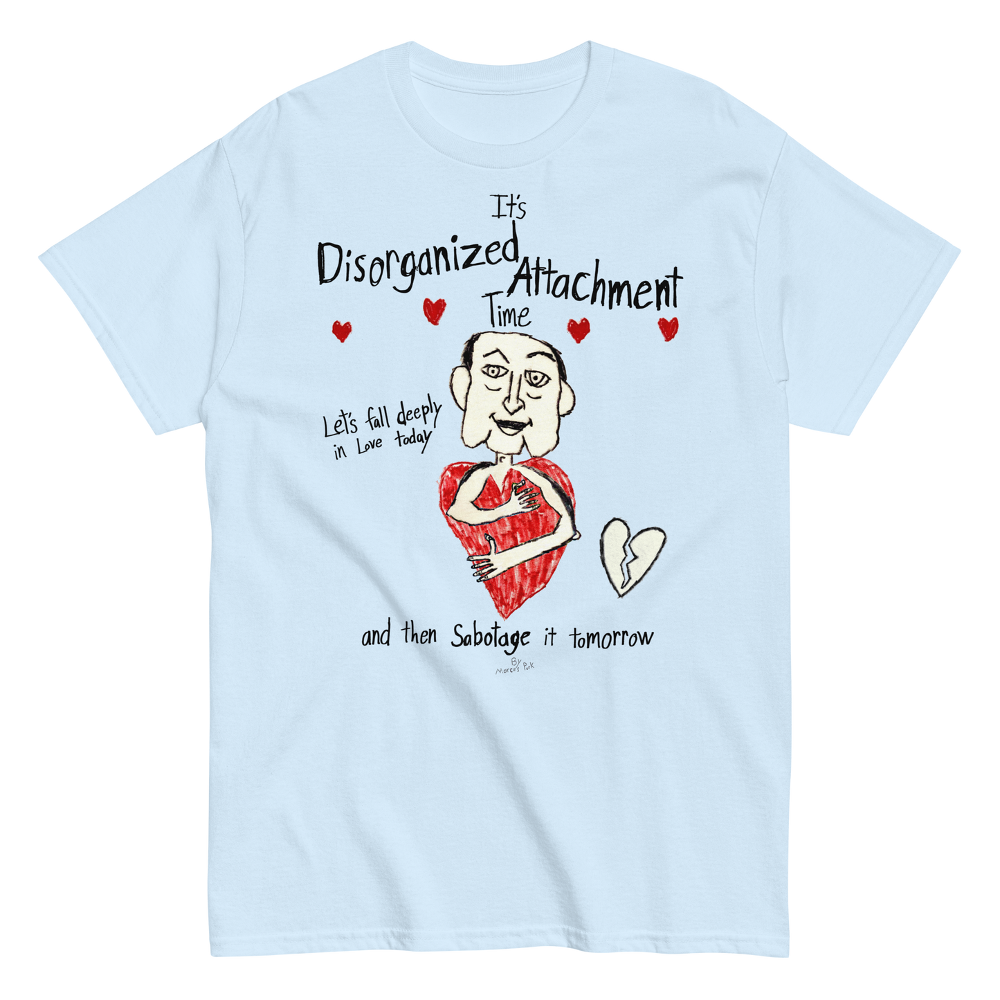 Disorganized Attachment Time T-Shirt