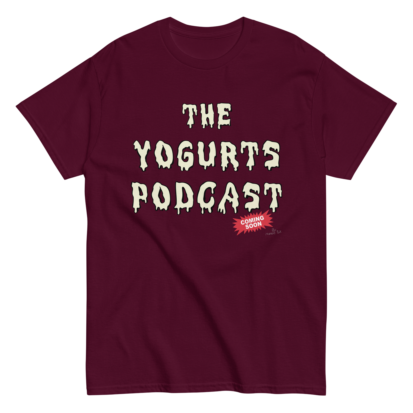 Yogurts Podcast T-Shirt (Jr.'s Design)