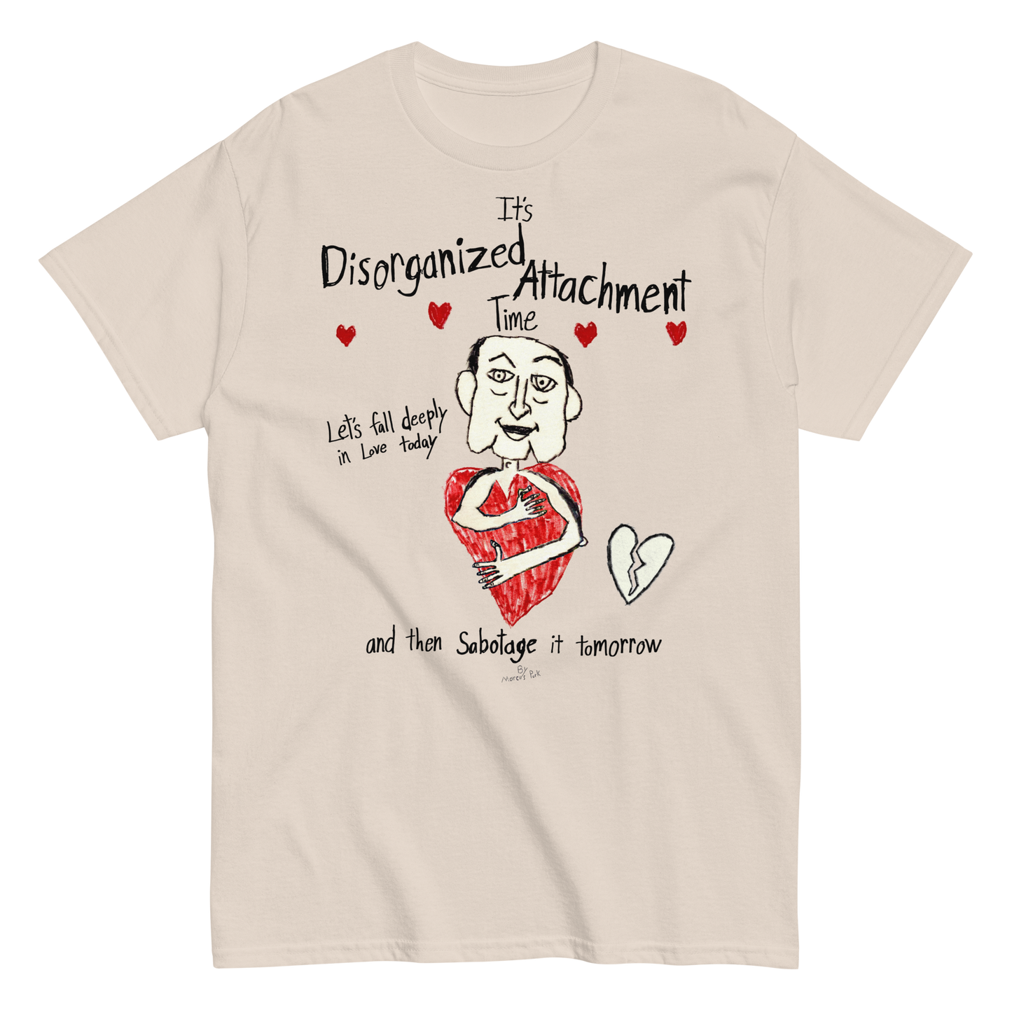 Disorganized Attachment Time T-Shirt