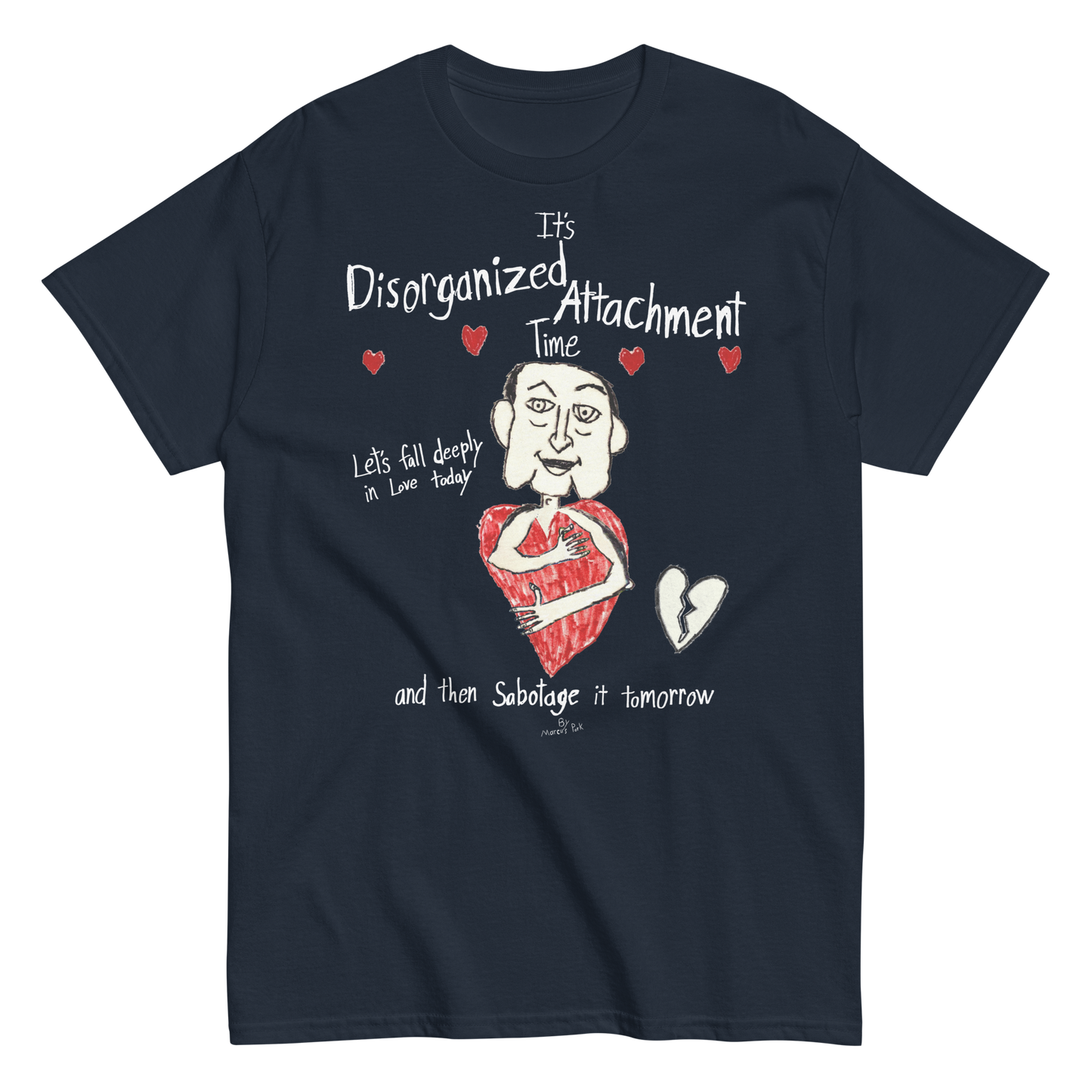 Disorganized Attachment Time T-Shirt