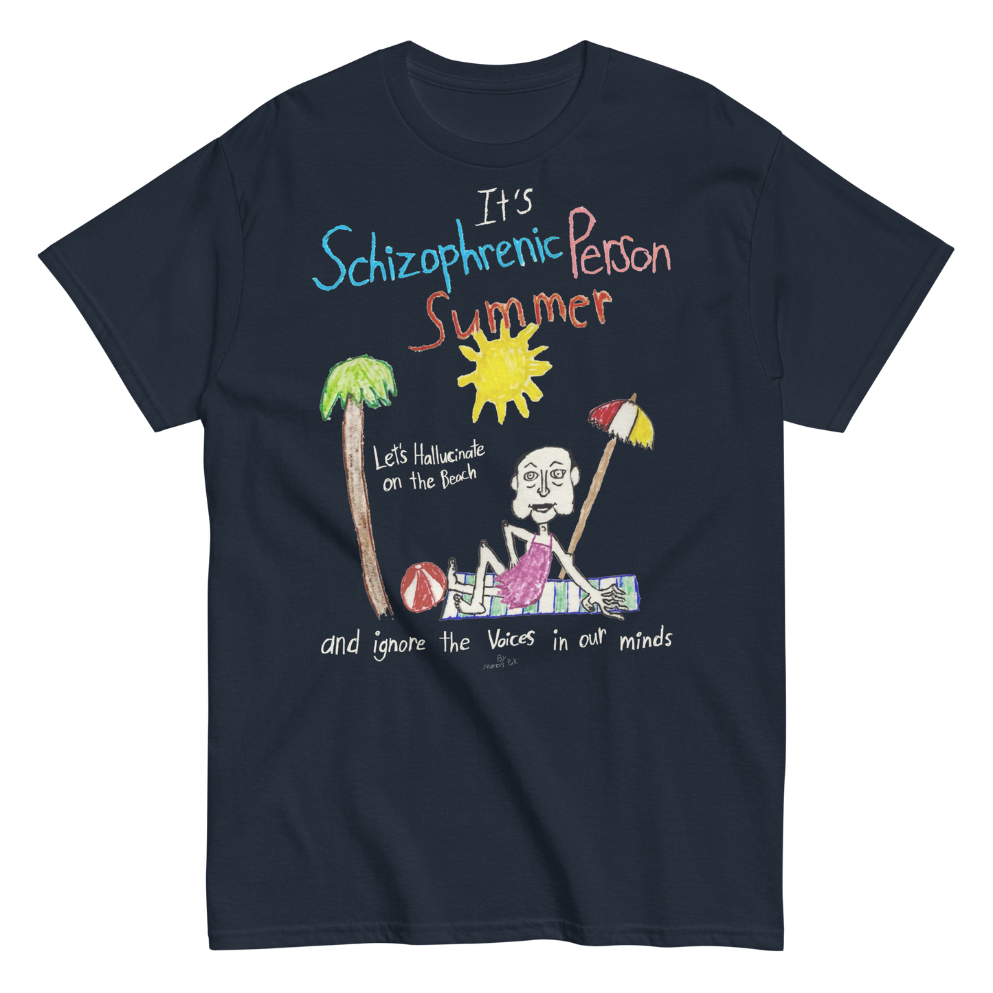 Schizophrenic Person Summer T-Shirt