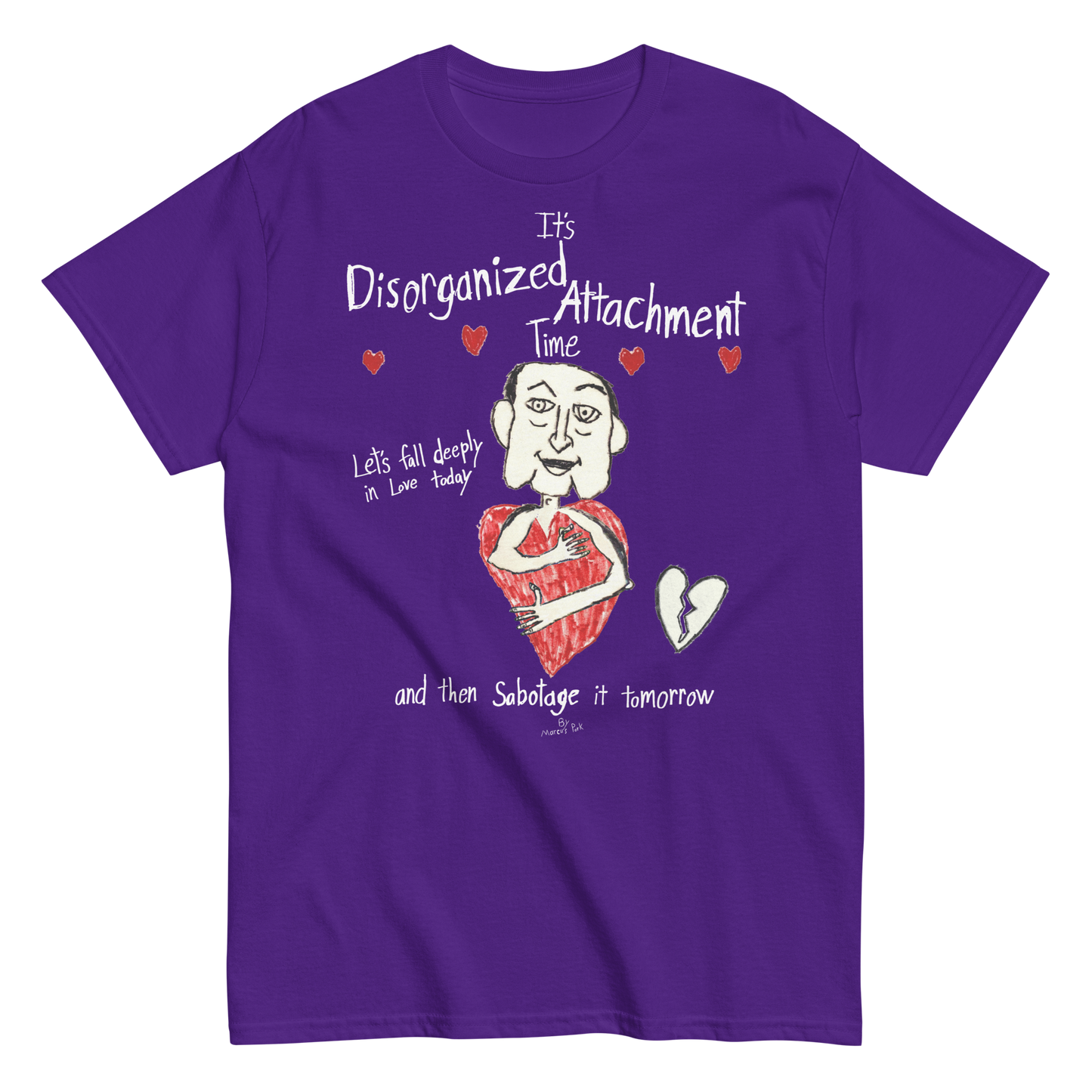 Disorganized Attachment Time T-Shirt