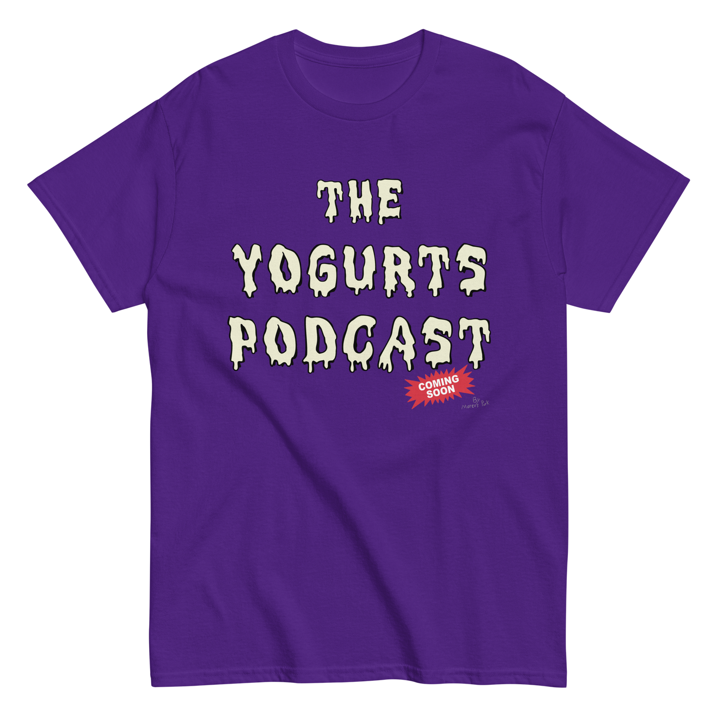 Yogurts Podcast T-Shirt (Jr.'s Design)