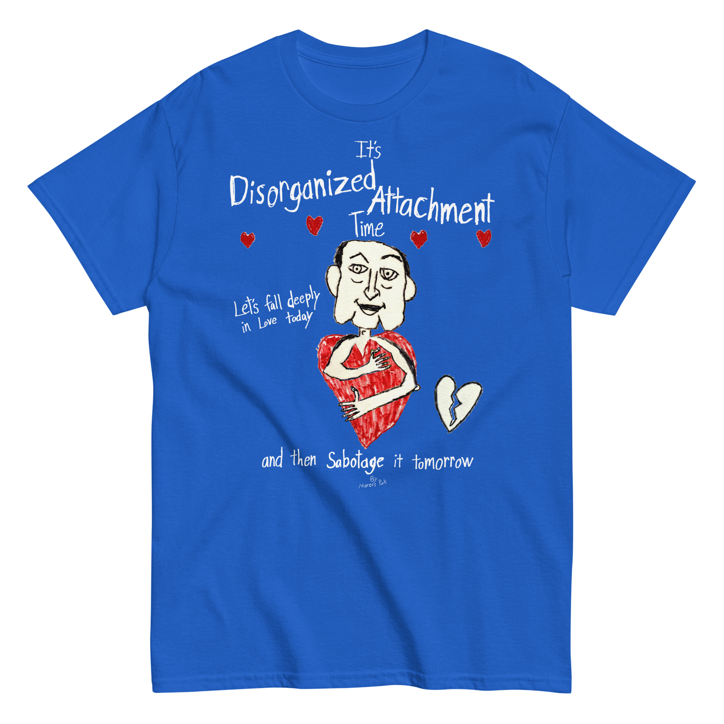 Disorganized Attachment Time T-Shirt