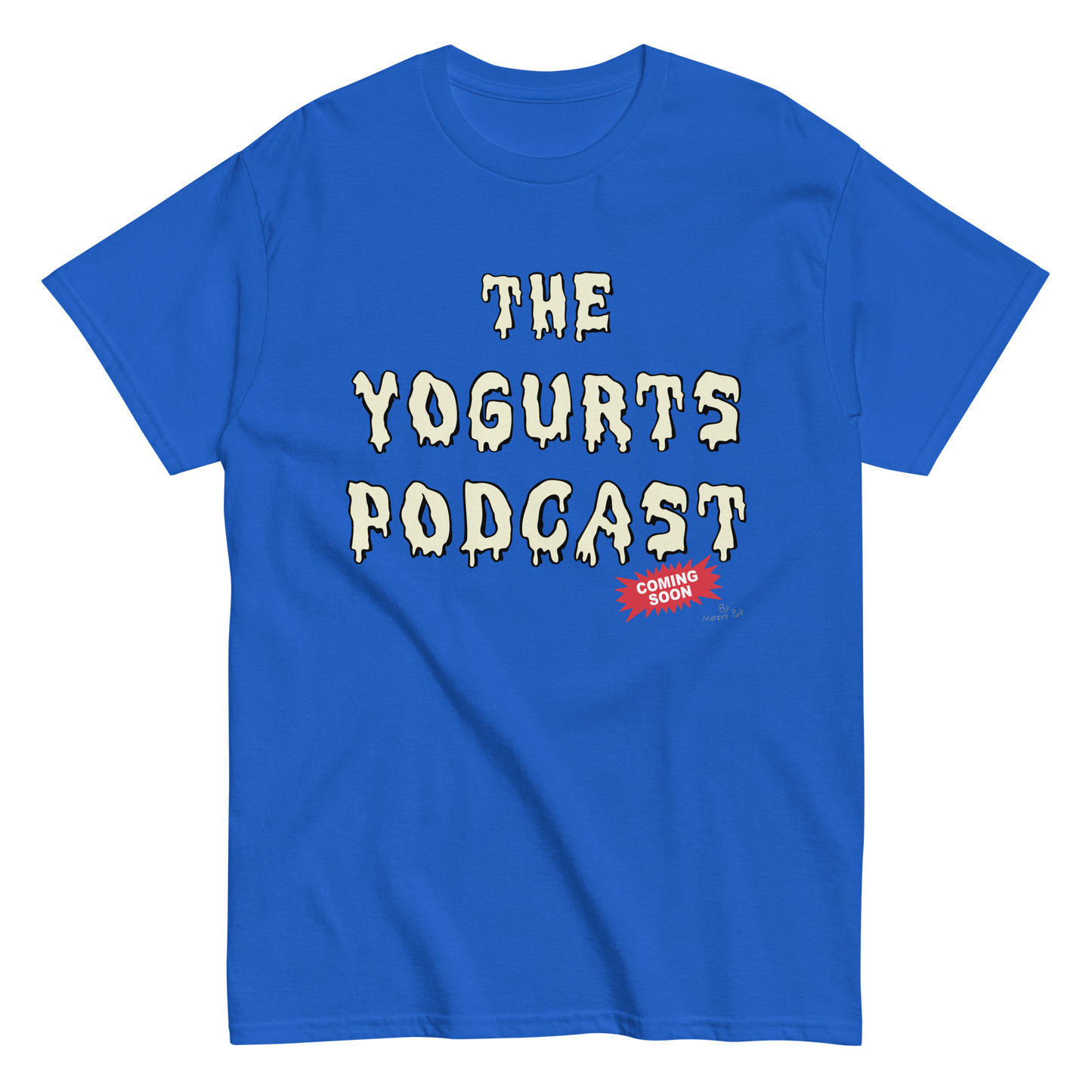 Yogurts Podcast T-Shirt (Jr.'s Design)