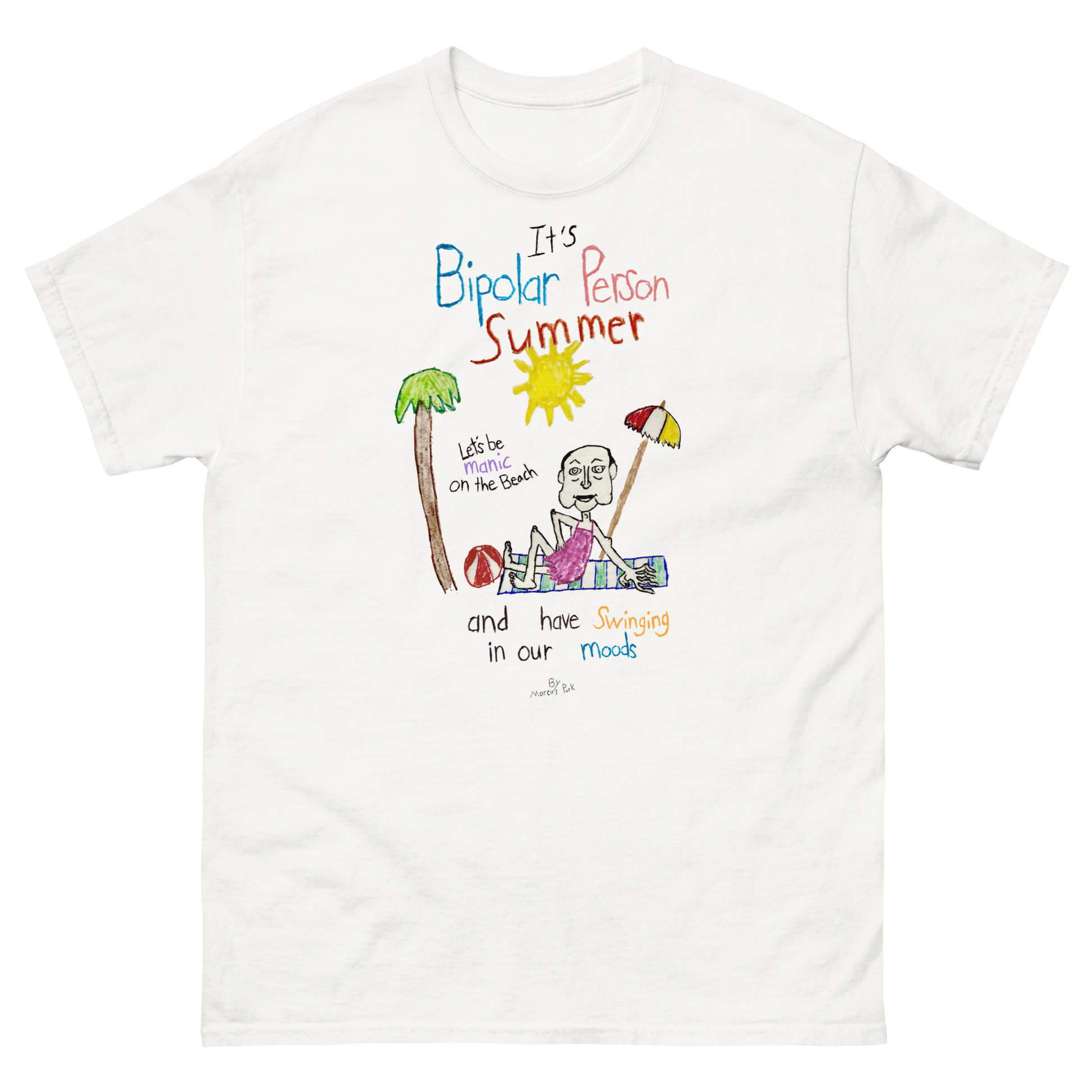 Bipolar Person Summer T Shirt Marcus Pork