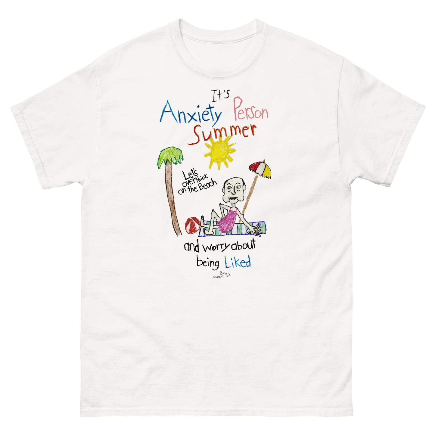 Anxiety Person Summer T-Shirt