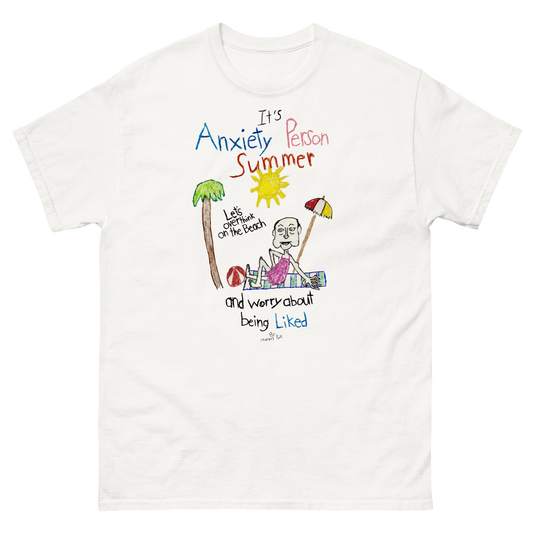 Anxiety Person Summer T-Shirt