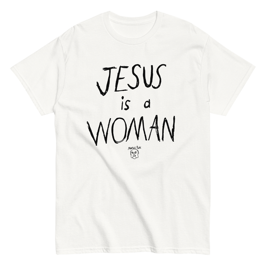 Jesus is a Woman T-Shirt