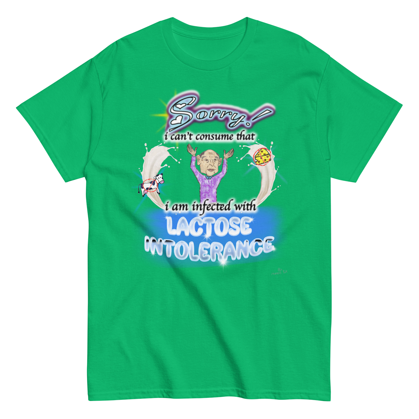 Infected with Lactose Intolerance (Jr.'s Design) T-Shirt